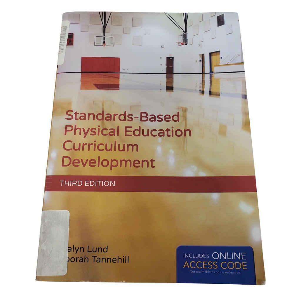 Jacalyn Lund Deborah Tannehill Standards Based Physical Education Book 3rd Ed